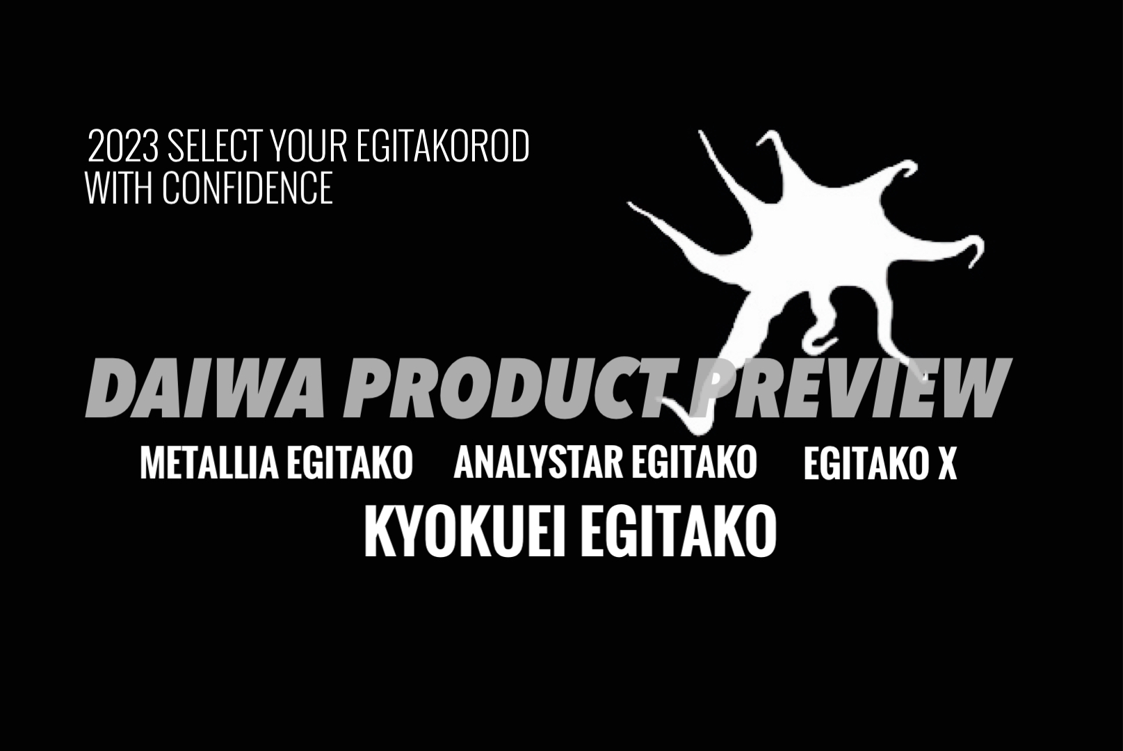 2023 SELECT YOUR EGITAKOROD WITH CONFIDENCE | 清水恭仁